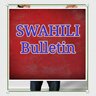 Swahili Bulletin