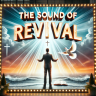 The Sound of Revival