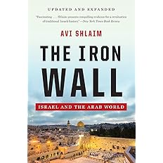 The Iron Wall: Israel and the Arab World